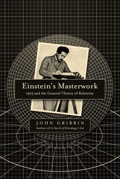 Hardcover Einstein's Masterwork: 1915 and the General Theory of Relativity Book