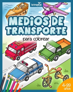 Paperback Medios de transporte para colorear: Libro de máquinas en perspectiva isométrica: vehículos de transporte y carga (moto, auto, barco) para niños desde [Spanish] Book