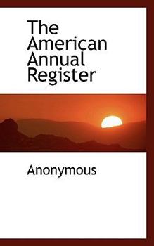 Paperback The American Annual Register Book