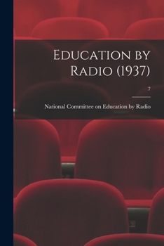 Paperback Education by Radio (1937); 7 Book