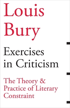 Paperback Exercises in Criticism: The Theory and Practice of Literary Constraint Book