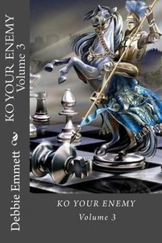 Paperback KO YOUR ENEMY Volume 3: Volume 3 Book