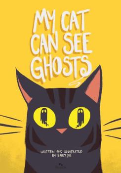 Hardcover My Cat Can See Ghosts Book