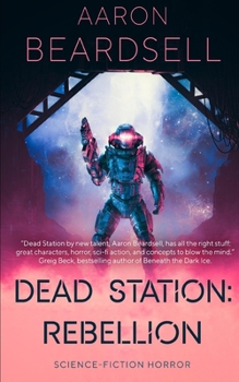 Paperback Dead Station: Rebellion: Science Fiction Horror Book