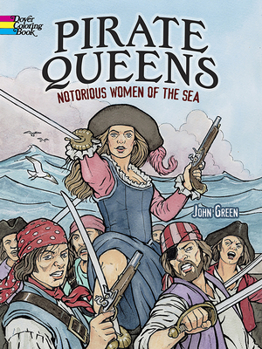 Paperback Pirate Queens Coloring Book: Notorious Women of the Sea Book