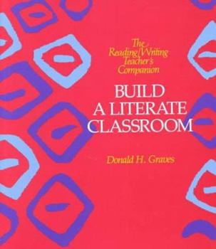 Paperback Build a Literate Classroom Book