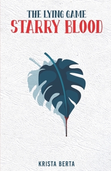 Paperback The Lying Game: Starry Blood Book
