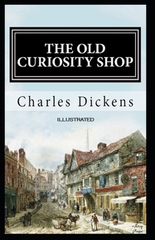 Paperback The Old Curiosity Shop Illustrated Book