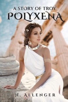Paperback Polyxena: A Story of Troy Book