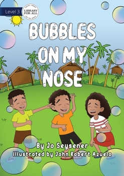 Paperback Bubbles on My Nose Book