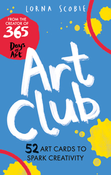 Cards Art Club: 52 Art Cards to Spark Creativity Book