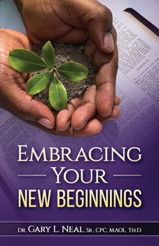 Paperback Embracing Your New Beginnings Book