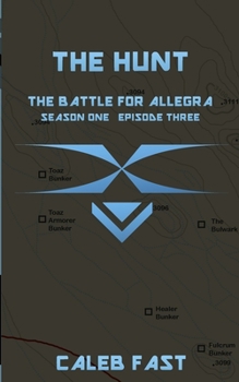 Paperback The Battle for Allegra: The Hunt Book