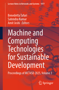 Paperback Machine and Computing Technologies for Sustainable Development: Proceedings of McT4sd 2025, Volume 3 Book