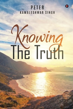 Paperback Knowing The Truth Book