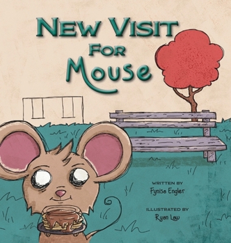 Hardcover New Visit for Mouse Book