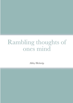 Paperback Rambling thoughts of ones mind Book