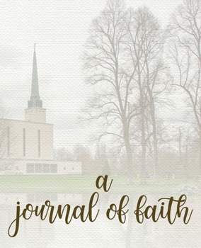 Paperback A Journal of Faith: An LDS London Temple Journal Book