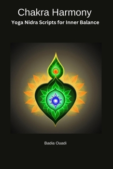 Paperback Chakra Harmony: A Guided Yoga Nidra Script for Inner Balance Book