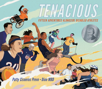 Hardcover Tenacious: Fifteen Adventures Alongside Disabled Athletes Book