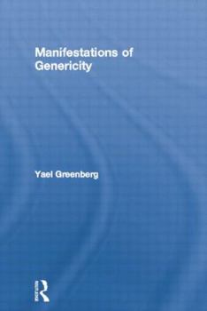 Manifestations of Genericity - Book  of the Outstanding Dissertations in Linguistics