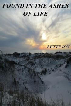 Paperback Found in the Ashes of Life Book