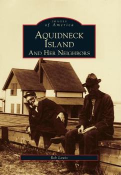Paperback Aquidneck Island and Her Neighbors Book