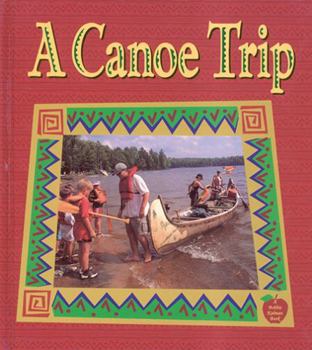 Library Binding A Canoe Trip Book