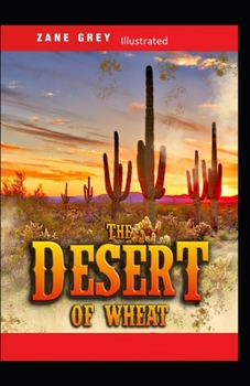 Paperback The Desert of Wheat Illustrated Book