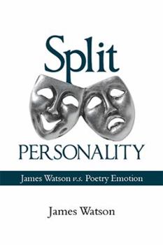 Paperback Split Personality: James Watson V.S. Poetry Emotion Book