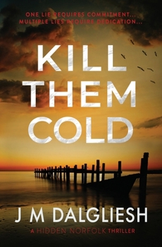 Kill Them Cold - Book #7 of the Hidden Norfolk