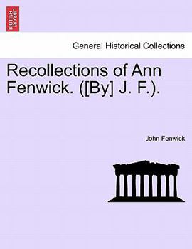 Paperback Recollections of Ann Fenwick. ([by] J. F.). Book