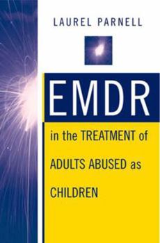 Hardcover Emdr in the Treatment of Adults Abused as Children Book