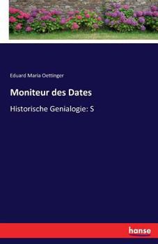 Paperback Moniteur des Dates: Historische Genialogie: S [German] Book