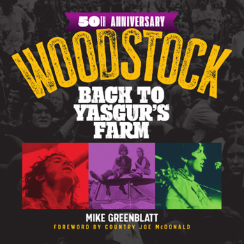 Hardcover Woodstock: Back to Yasgur's Farm Book