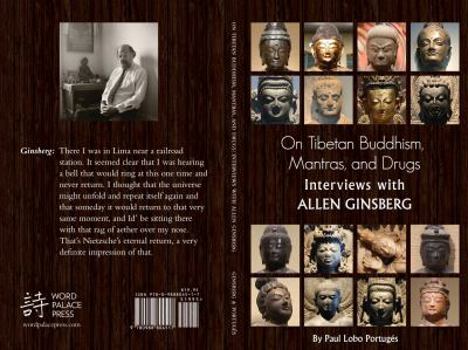 Paperback On Tibetan Buddhism, Mantras, and Drugs: Interviews with Allen Ginsberg Book