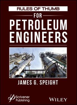 Hardcover Rules of Thumb for Petroleum Engineers Book