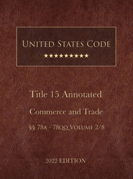 Hardcover United States Code Annotated 2022 Edition Title 15 Commerce and Trade ??78a - 78qq Volume 2/8 Book
