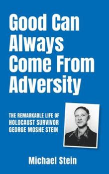 Hardcover Good Can Always Come From Adversity Book