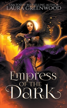 Empress of the Dark - Book #6 of the Forgotten Gods