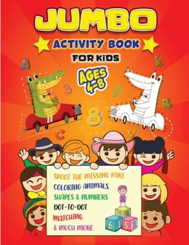 Paperback Jumbo - Activity Book for Kids: Best Workbook Ever! Book for Learning, DOT-to-DOT, Drawing, Trace the numbers 1-10, Color by Number, Trace the line, C Book