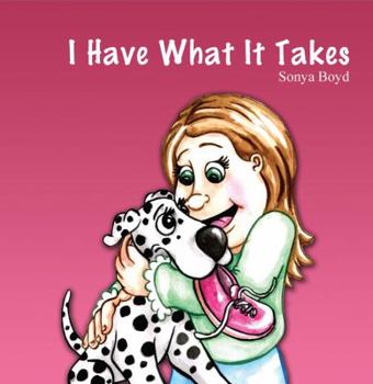 Paperback I Have What It Takes Book