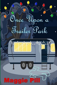 Paperback Once Upon a Trailer Park Book