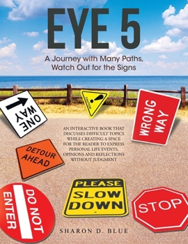 Paperback Eye 5: A Journey with Many Paths, Watch out for the Signs Book