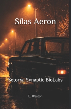 Paperback Silas Aeron: Setorya Synaptic BioLabs [German] Book