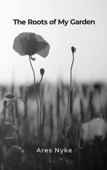 Hardcover The Roots of My Garden Book