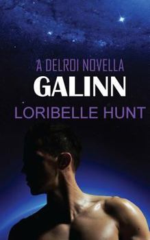 Galinn - Book #4.5 of the Delroi Prophecy