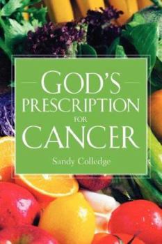 Paperback God's Prescription For Cancer Book