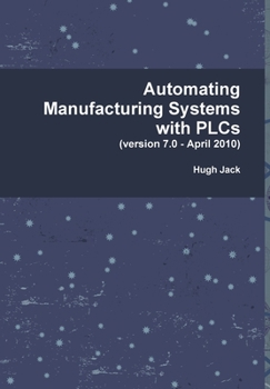 Hardcover Automating Manufacturing Systems with PLCs Book