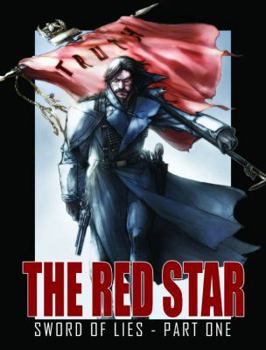 The Red Star Volume 4: Sword Of Lies - Book #4 of the Red Star